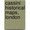 Cassini Historical Maps, London door Cathy Ross