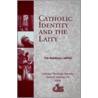 Catholic Identity and the Laity door Tim Muldoon