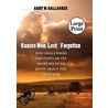 Causes Won, Lost, And Forgotten door Gary W. Gallagher