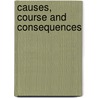 Causes, Course and Consequences by Dr Simon Adams