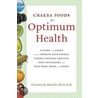 Chakra Foods for Optimum Health door Deanna Minich