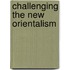 Challenging the New Orientalism