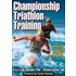 Championship Triathlon Training