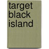 Target Black Island
