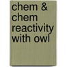 Chem & Chem Reactivity With Owl door Kotz