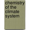 Chemistry of the Climate System door Detlev Möller