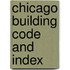 Chicago Building Code and Index