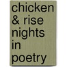 Chicken & Rise Nights in Poetry by L. Wright Chris
