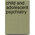 Child And Adolescent Psychiatry