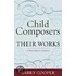 Child Composers and Their Works