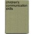 Children's Communication Skills
