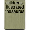 Childrens Illustrated Thesaurus by Unknown