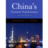 China's Economic Transformation door Gregory C. Chow