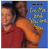 Choices: I'm Me And You Are You door Dorothy Rowe