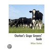 Chorlton's Grape Growers' Guide door William Chorlton
