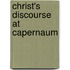 Christ's Discourse at Capernaum