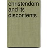 Christendom and Its Discontents door Onbekend