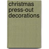 Christmas Press-Out Decorations by Francesca Crespi