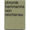 Chronik Herimanns Von Reichenau door Hermannus