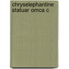 Chryselephantine Statuar Omca C door Kenneth D.S. Lapatin