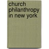 Church Philanthropy In New York door Floyd Appleton