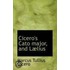 Cicero's Cato Major, And Lalius