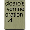 Cicero's  Verrine Oration  Ii.4 door Sheila K. Dickison