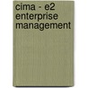 Cima - E2 Enterprise Management door Bpp Learning Media Ltd