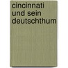 Cincinnati Und Sein Deutschthum door Anonymous Anonymous