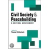 Civil Society And Peacebuilding door Thania Paffenholz