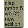 Clap Grade 5 Wb (2) New Edition door Onbekend