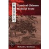 Classical Chinese Medical Texts by Richard L. Goodman
