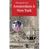 Het goud van Amsterdam en New York