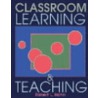 Classroom Learning and Teaching door Robert L. Hohn