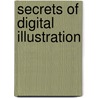 Secrets of digital illustration door Lawrence Zeegan