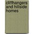 Cliffhangers And Hillside Homes