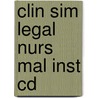 Clin Sim Legal Nurs Mal Inst Cd by Rudolph