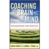 Coaching with the Brain in Mind by Linda J. Page