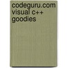 Codeguru.Com Visual C++ Goodies by Nigel Quinnin