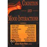 Cognition And Mood Interactions door Onbekend