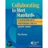 Collaborating to Meet Standards