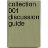 Collection 001 Discussion Guide by Rob Bell