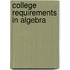 College Requirements In Algebra