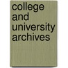 College and University Archives door Onbekend