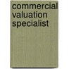 Commercial Valuation Specialist door Onbekend