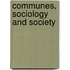 Communes, Sociology And Society