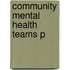Community Mental Health Teams P