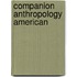 Companion Anthropology American