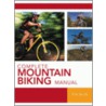 Complete Mountain Biking Manual door Tim Brink