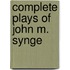 Complete Plays of John M. Synge